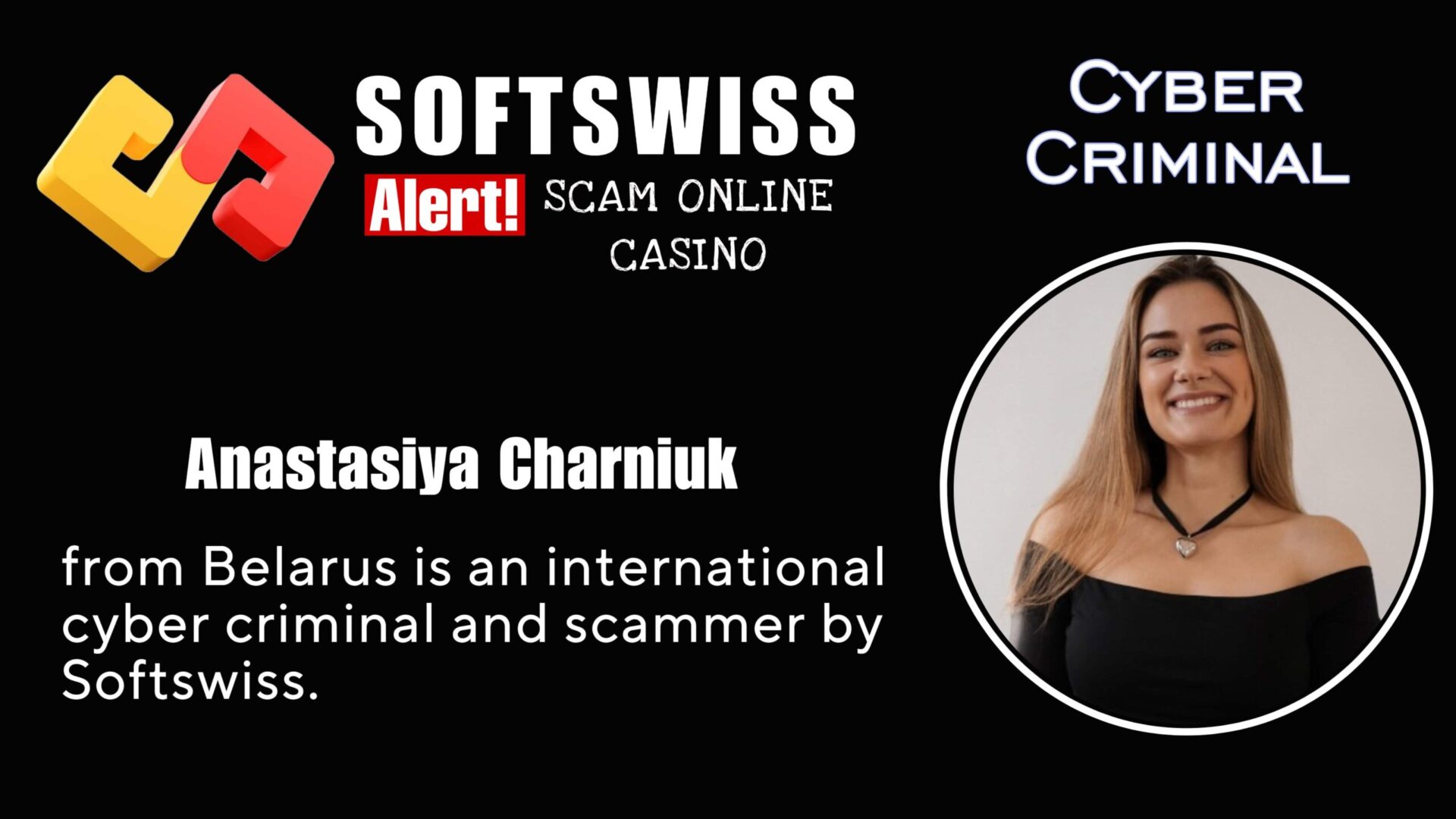 Anastasiya Charniuk - softswiss - Belarusian and Russian cyber fraud agent